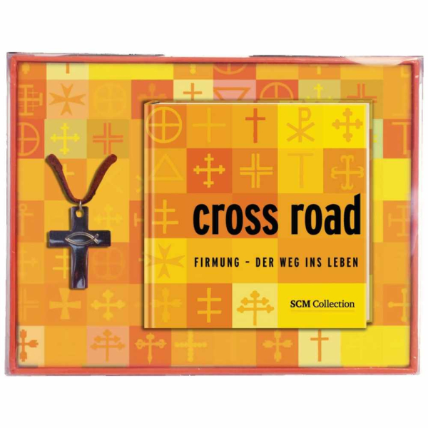 Cross Road-Firmung - der Weg ins Leben