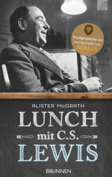 Alister McGrath-Lunch mit C. S. Lewis