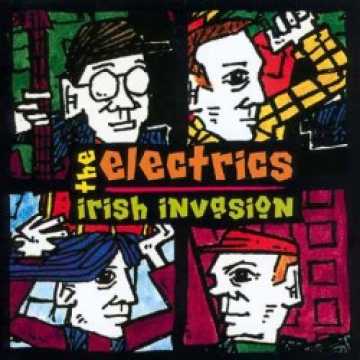 The Electrics-The Irish Invasion