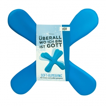 Soft-Bumerang "Überall wo ich bin ist Gott"