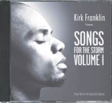 Kirk Franklin-Songs For The Storm Vol. 1