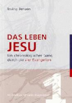 Irving Jensen-Das Leben Jesu
