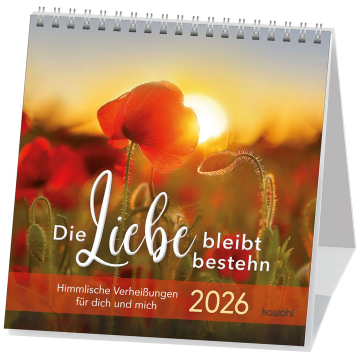 Kalender-Die Liebe bleibt bestehn 2026