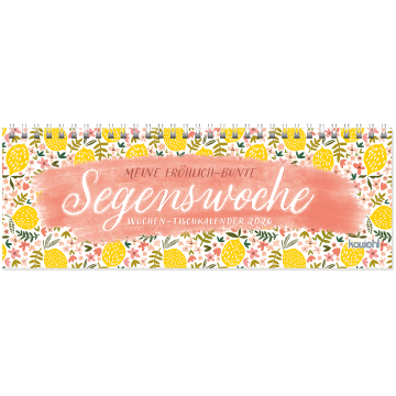 Tischkalender-Meine fröhlich-bunte Segenswoche 2026 Tischkalender-Meine fröhlich-bunte Segenswoche 2026