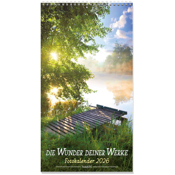 Kalender-Die Wunder deiner Werke 2026 Kalender-Die Wunder deiner Werke 2026
