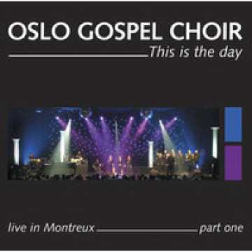 Oslo Gospel Choir-This Is The Day - Live In Montreux part one
