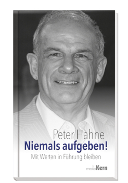 Peter Hahne-Niemals aufgeben!