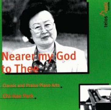 Chi-Hae Park-Nearer my God to thee