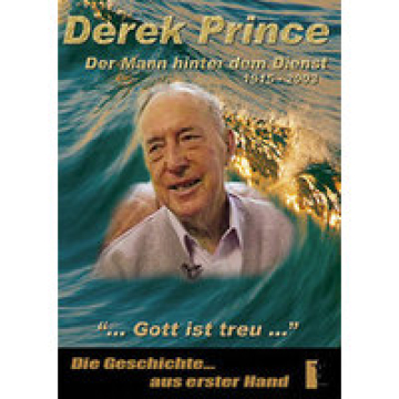 Derek Prince - Der Mann hinter dem Dienst 1915 - 2003 (DVD)