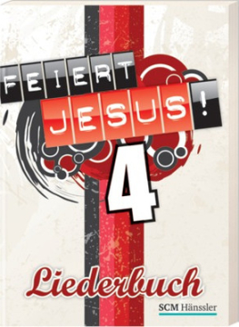 Feiert Jesus! 4 - Das Liederbuch