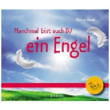 Manchmal bist auch du ein Engel - mit Musik CD Manchmal bist auch du ein Engel - mit Musik CD