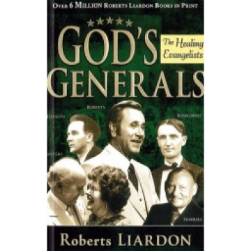 Roberts Liardon-Gottes Generäle 4