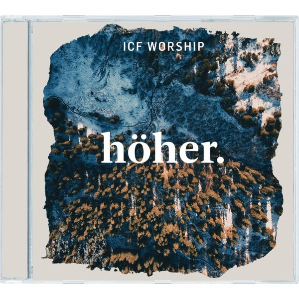 ICF Worship - Höher (Audio - CD)