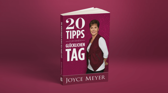 Joyce Meyer-20 Tipps für einen glücklichen Tag
