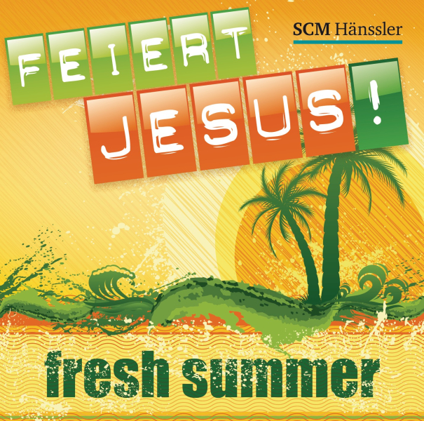 Feiert Jesus! Fresh Summer (Audio - CD)