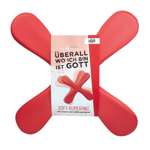 Soft-Bumerang "Überall wo ich bin ist Gott"