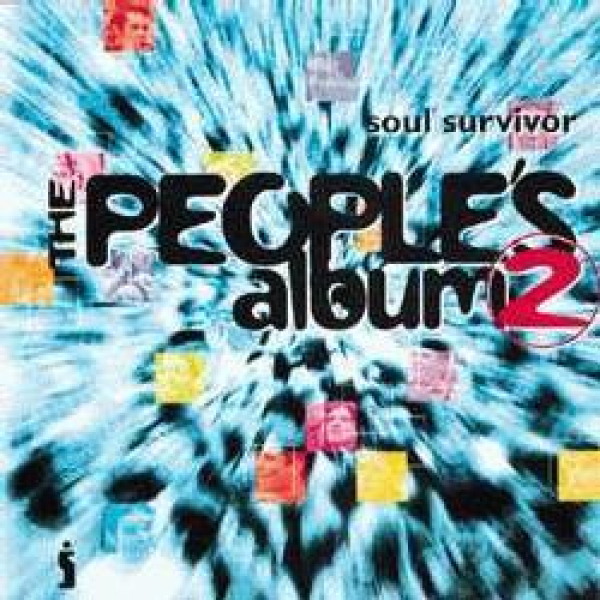 Soul Survivor-The Peoples Album Vol. 2