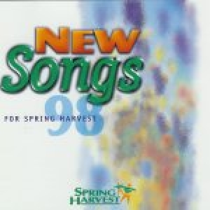 Spring Harvest New Songs 98