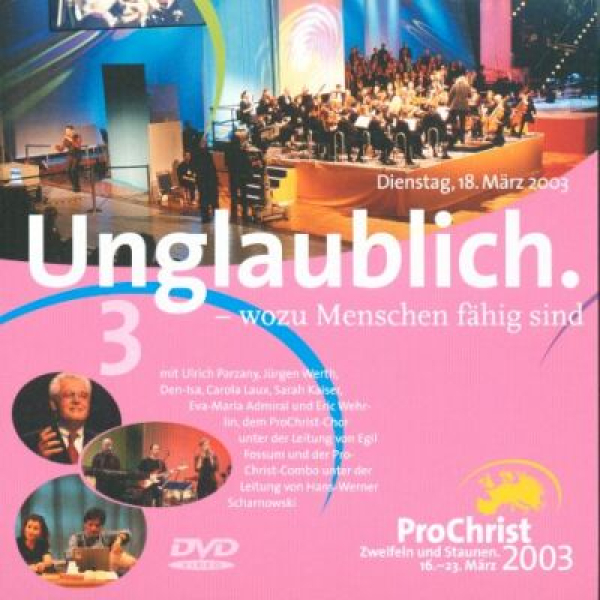 ProChrist 2003 - Wozu Menschen fähig sind - Abend 3