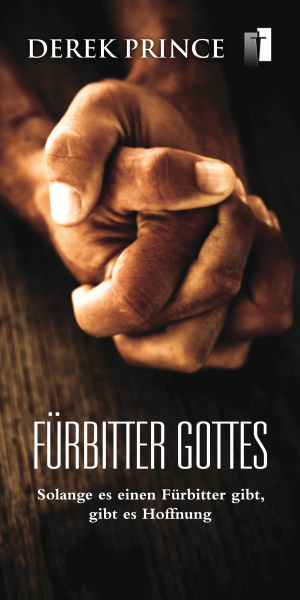 Derek Prince-Fürbitter Gottes