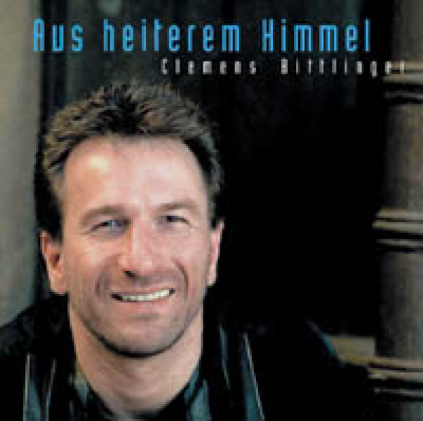 Clemens Bittlinger-Aus heiterem Himmel