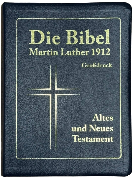 Die Bibel Martin Luther 1912 - Großdruck