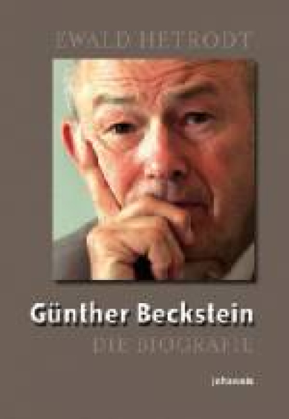 Ewald Hetrodt-Günther Beckstein - Die Biografie