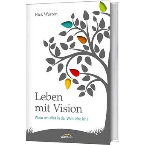 Rick Warren-Leben mit Vision