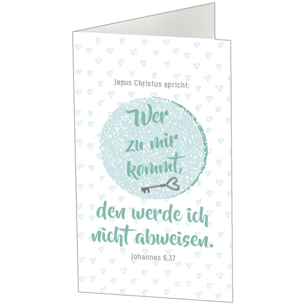 Tasse-Wer zu mir kommt, den werde ich nicht abweisen