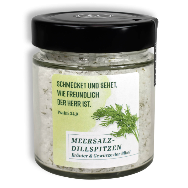 Meersalz-Dillspitzen "Schmecket und sehet, wie freundlich..."
