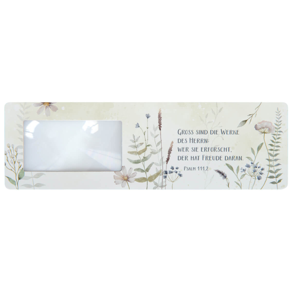 Lesezeichen-Lupe "Groß sind die Werke des Herrn..."