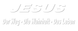 Aufkleber - JESUS - Der Weg-Die Wahrheit-Das Leben - weiß